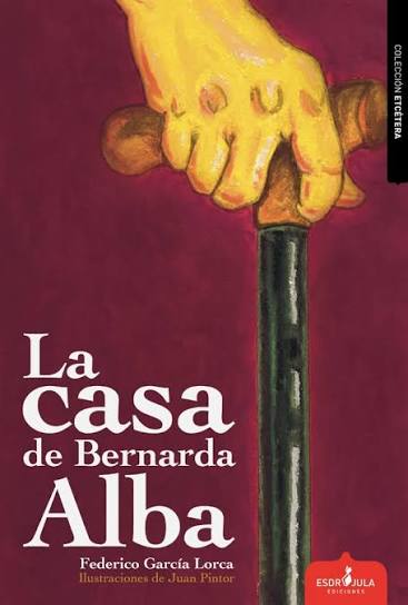 Teatro: La Casa de Bernarda Alba